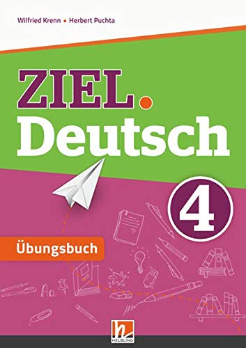 ZIEL.Deutsch 4 - Übungsbuch mit E-BOOK+: SBNr. 195367